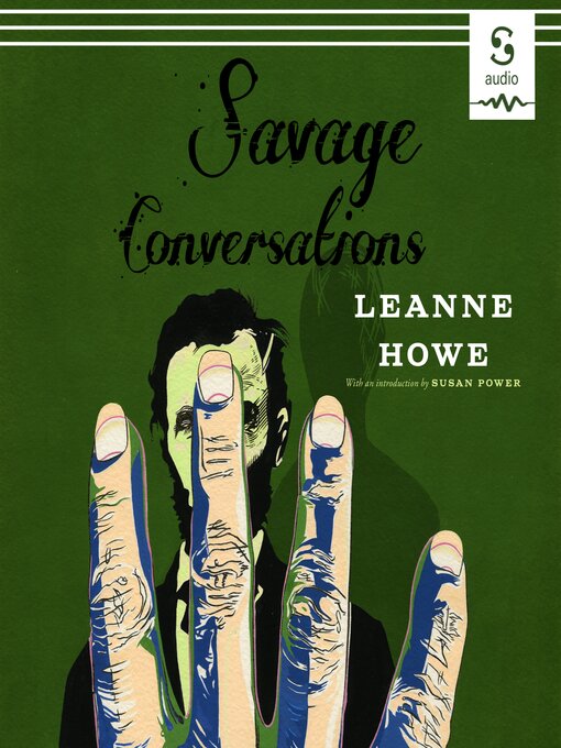 Title details for Savage Conversations by LeAnne Howe - Available